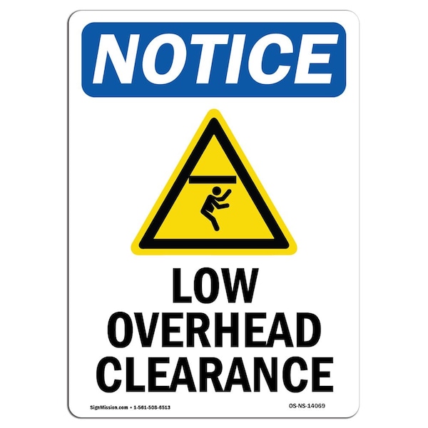 Safety Sign, OSHA Notice, 5" Height, Low Overhead Clearance Sign With Symbol, Portrait, 10PK